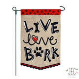 Live Love Laugh Pet Burlap 2-Sided Garden Flag 12.5x18"