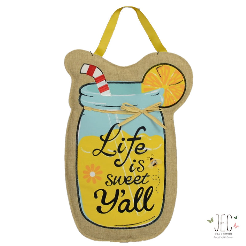 Mason Jar Life is Sweet Burlap Wall Décor  22"x14"